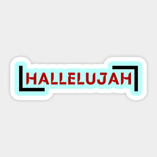 Hallelujah | Christian Saying Sticker